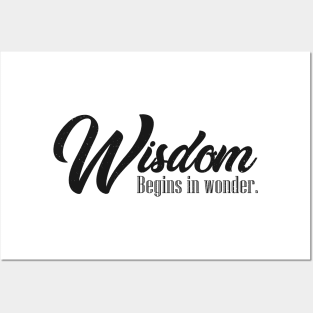 'Wisdom Begins In Wonder' Radical Kindness Shirt Posters and Art